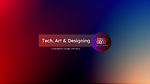 Tech. Art & Designing