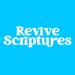 Revive Scriptures