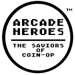 Arcade Heroes - The Saviors of Coin-op