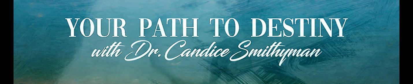 Your Path To Destiny with Candice Smithyman