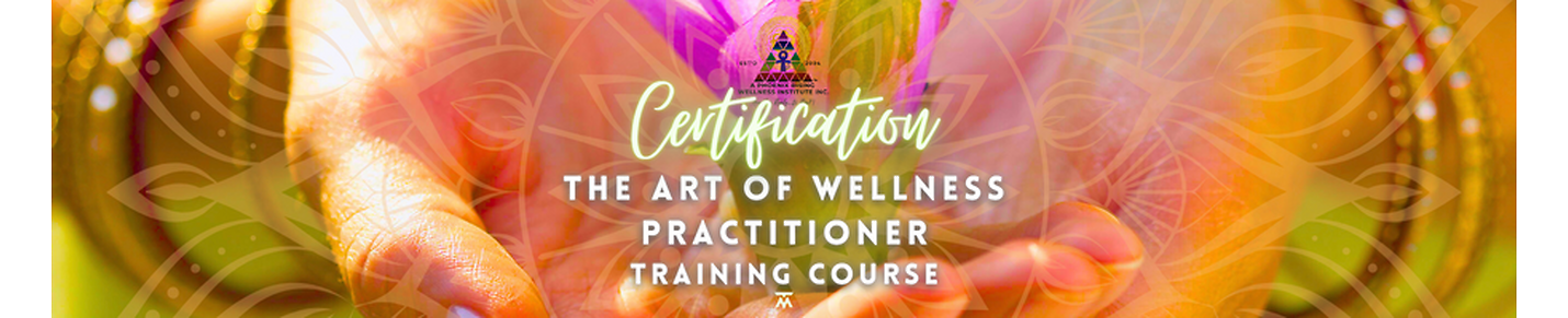 The Art of Wellness Certification Course ™