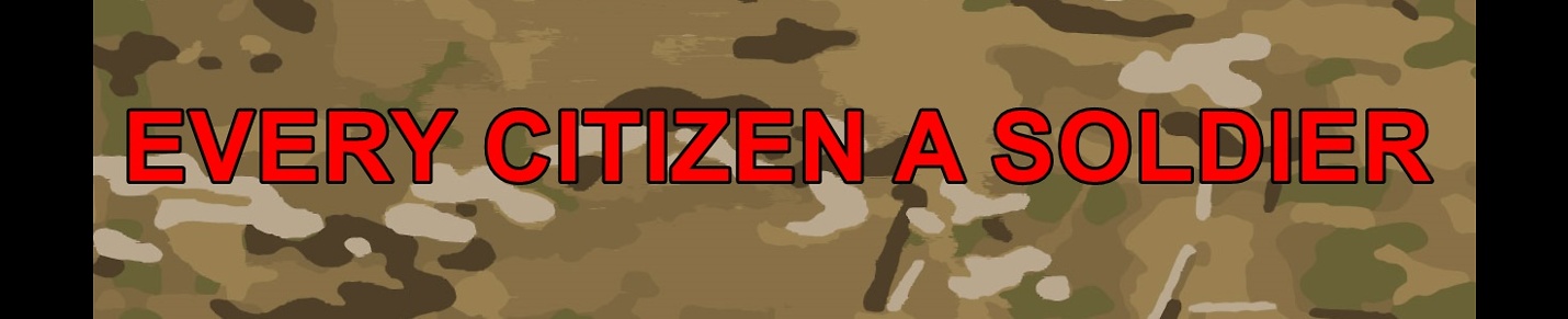 Every Citizen a Soldier