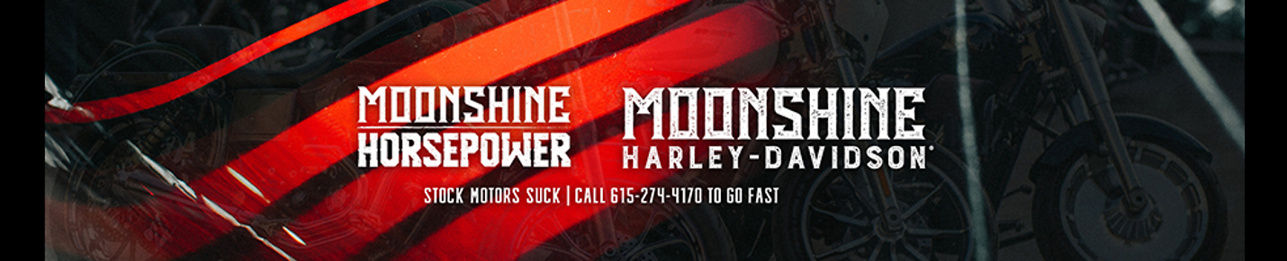 Moonshine Harley-Davidson & Moonshine Horsepower
