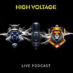 High Voltage Live Podcast