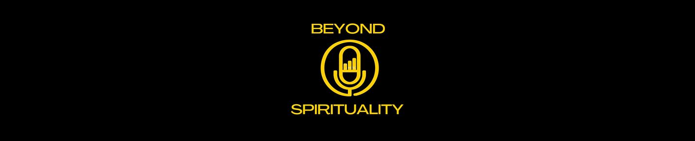 Beyond Spirituality With Alan Stockdale & Friends