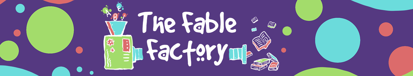 The Fable Factory