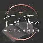 End Time Watchmen