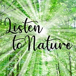 Listen To Nature