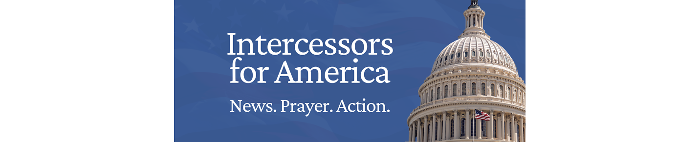 Intercessors for America: News.Prayer.Action.