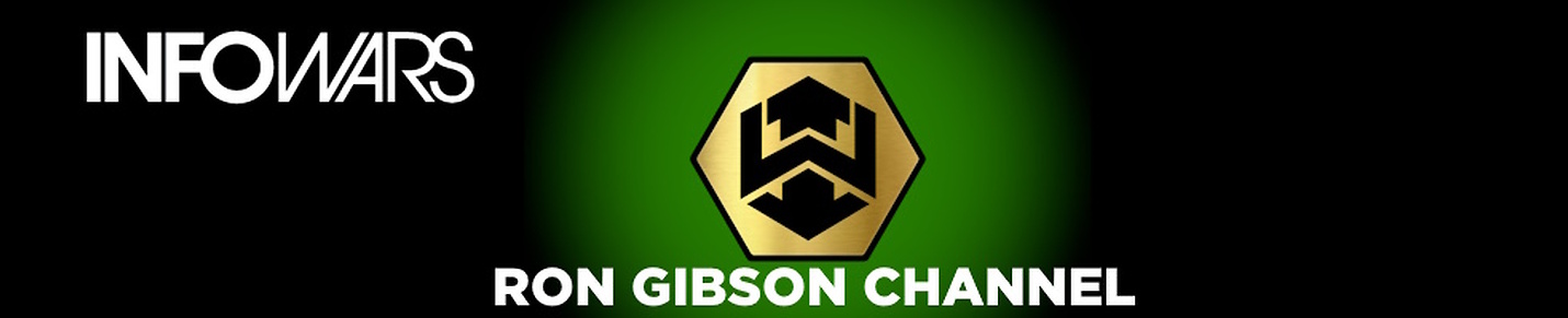 Ron Gibson Channel - Infowars Partner