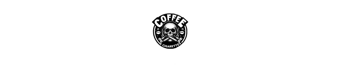 CoffeeNCigarettes