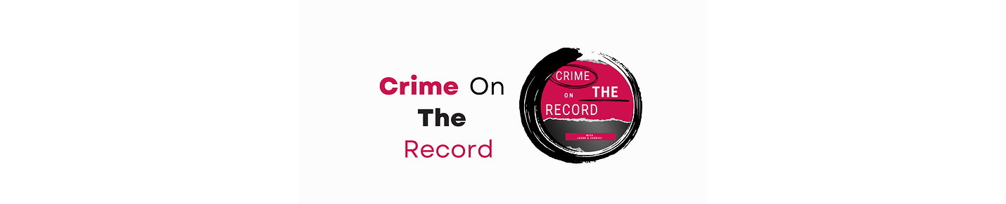 Crime On The Record