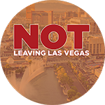 Not Leaving Las Vegas - a Vegas Video Channel