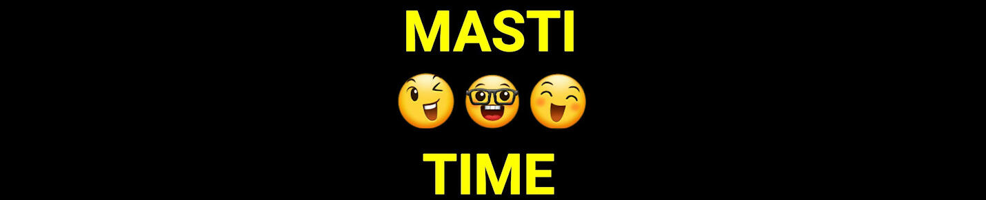 Masti Time