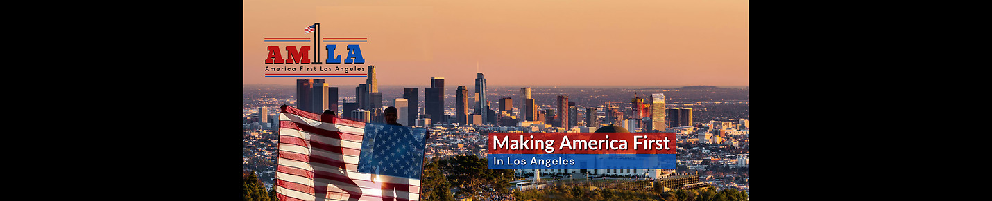 America First Los Angeles