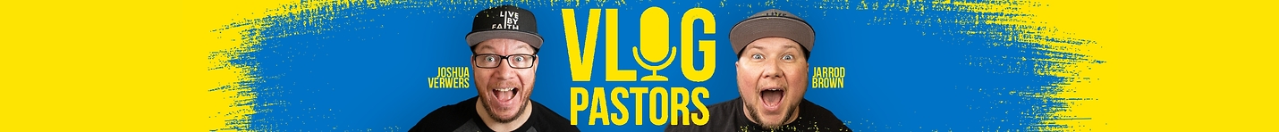 Vlog Pastors Podcast