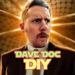 DIY Videos with Dave Doc!