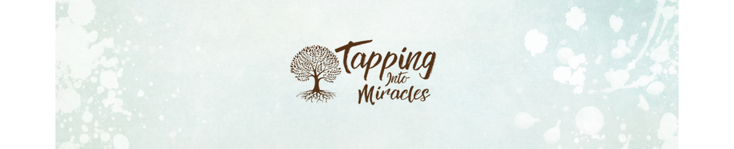 Tapping Into Miracles