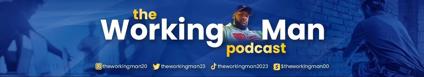 The Working Man Podcast