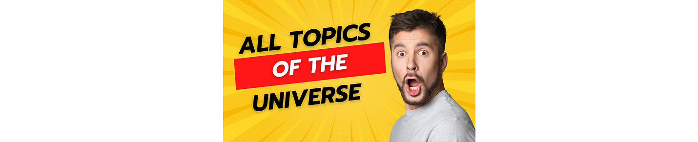 All topics of the universe