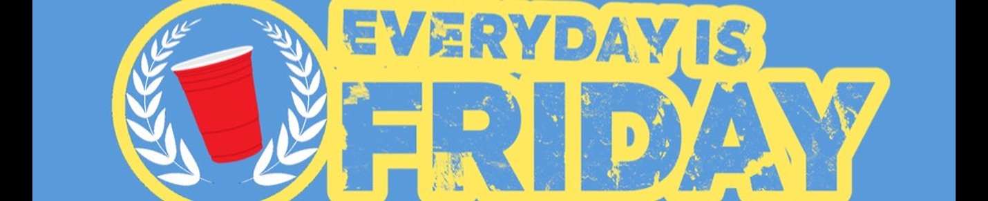 Everyday is Friday Show