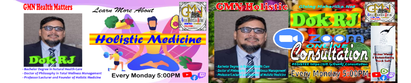 GMN Holistic Medicine with Doc RJ and Doc Nan  - Tagalog