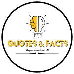 Quotes & Facts