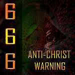 666 Anti-Christ Warning