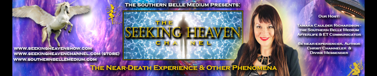 Seeking Heaven: The Near-Death Experience and Other Phenomena