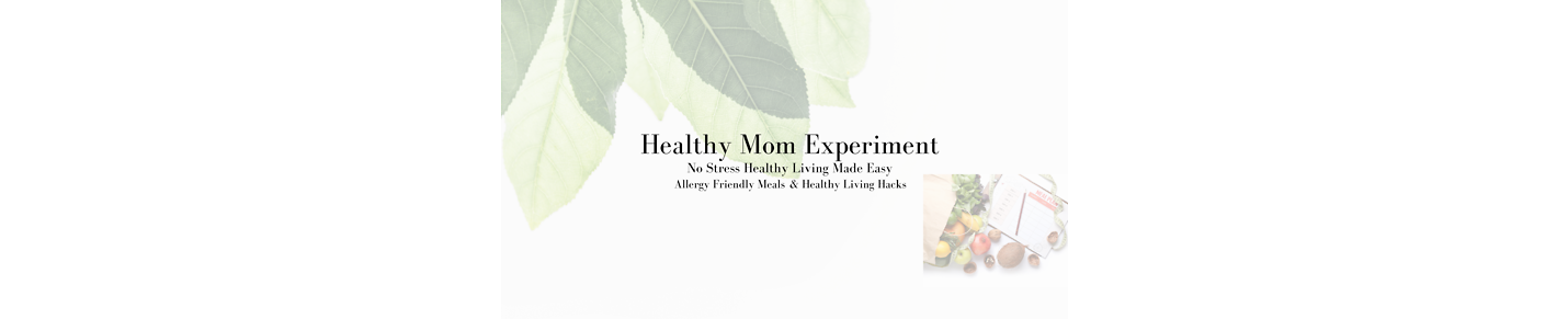 Healthy Mom Experiment