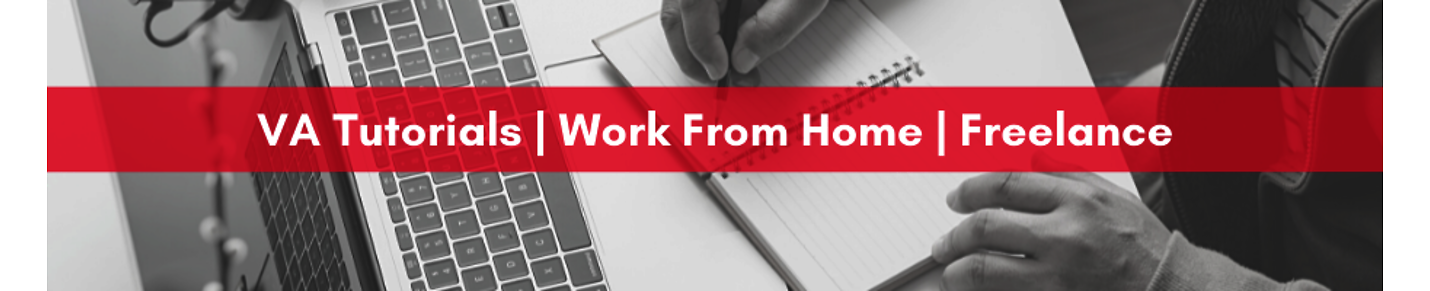 VA Tutorials | Work From Home | Freelance