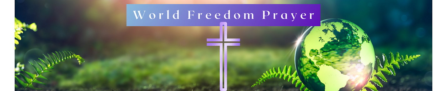 World Freedom Prayer