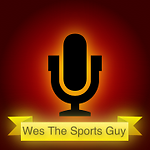Wes The Sports Guy
