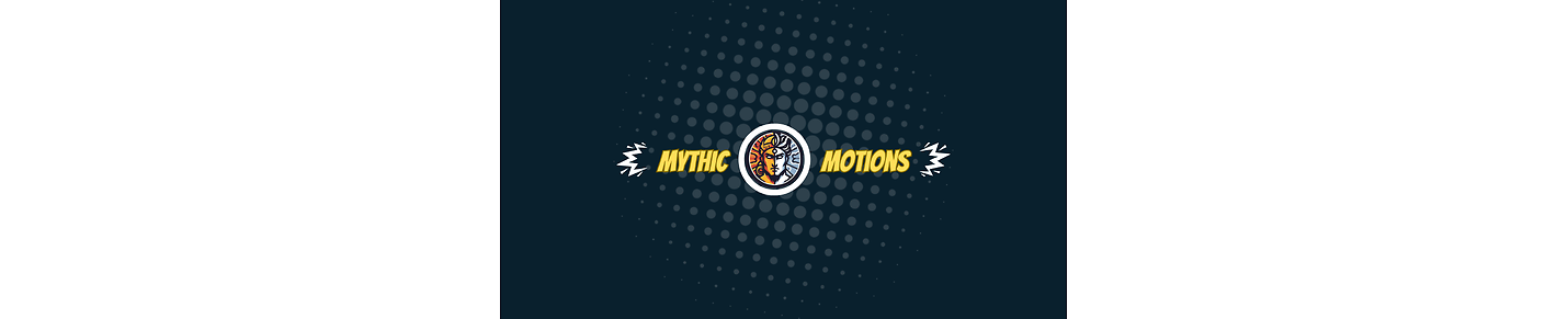 Mythic Motions