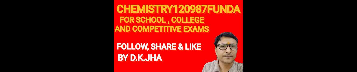 CHEMISTRY FOR SCHOOL AND COMPETITIVE EXAMS