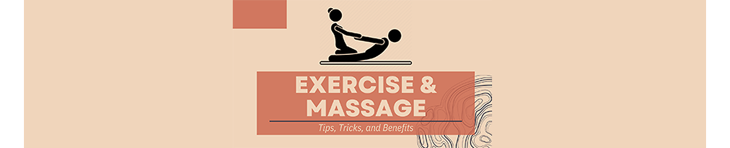 Exercise & Massage