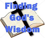 Finding God's Wisdom
