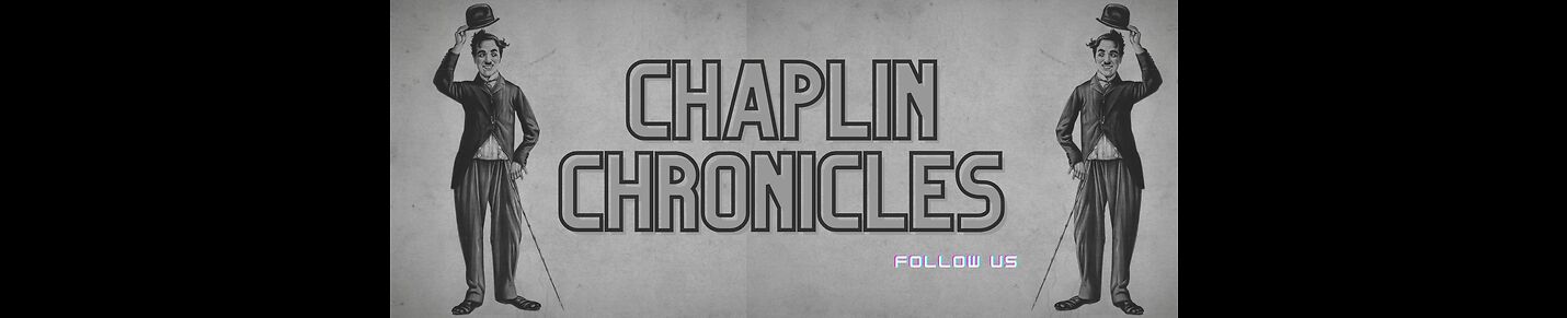 Chaplin Chronicles