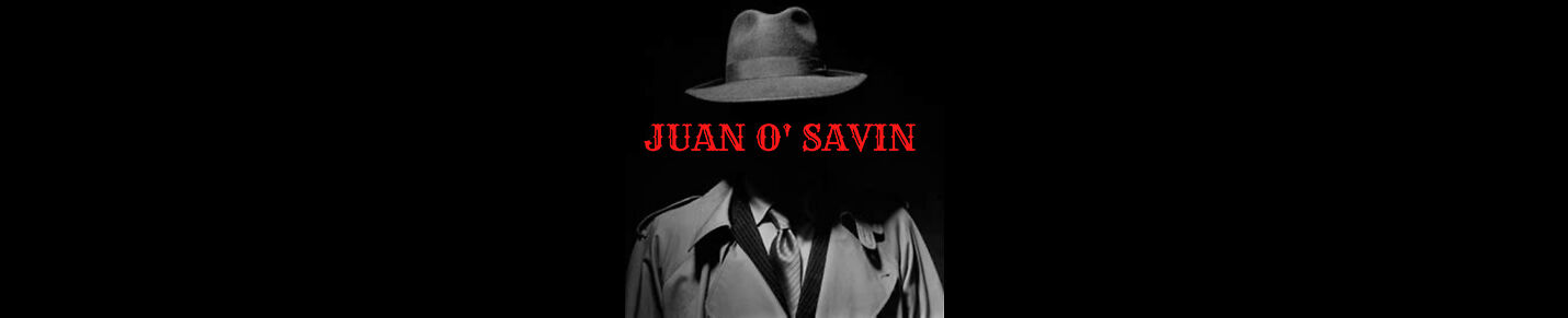 Juan O Savin biggest fan-Gina