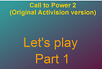 Lets play Call to power 2