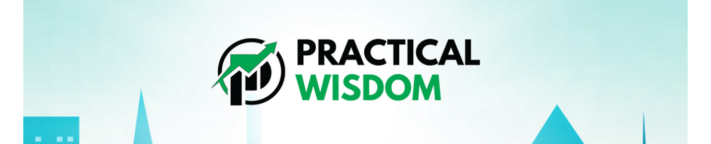 Practical Wisdom - Interesting Ideas