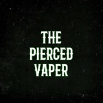 The pierced vaper