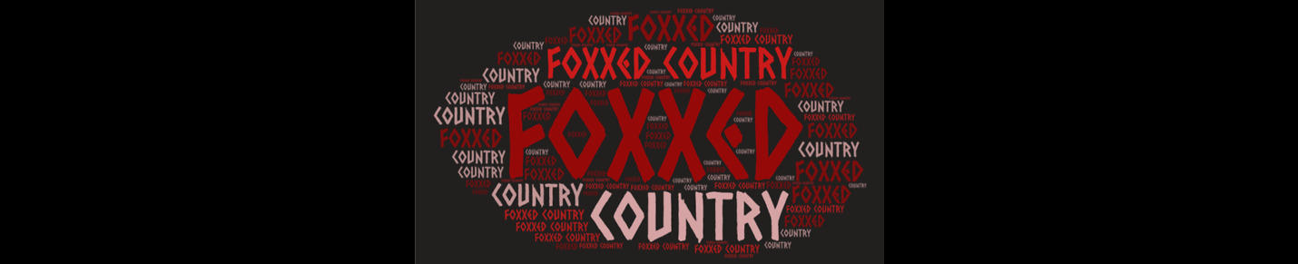 Foxxed Country