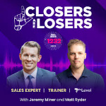 Closers are Losers Podcast