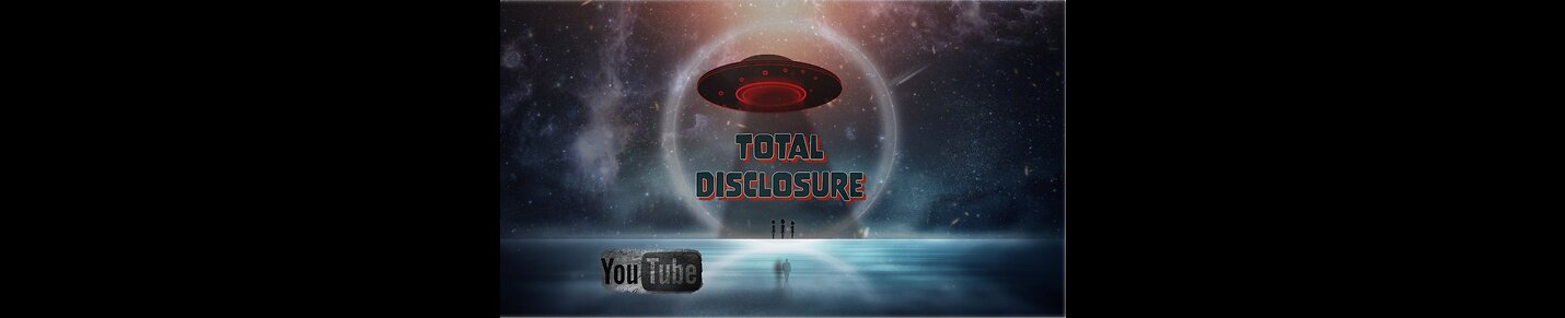 Total Disclosure: UFOS Cover Ups and Conspiracy