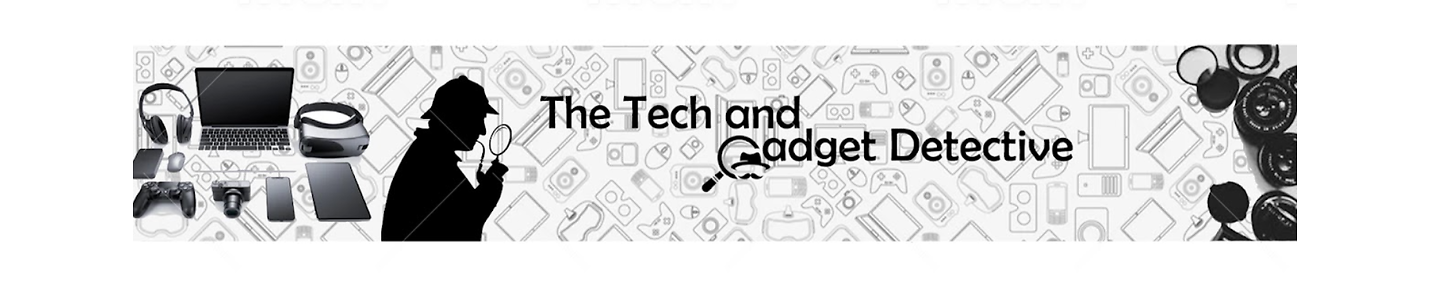 The Tech and Gadget Detective