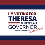 Theresa Thibodeau for NE Governor