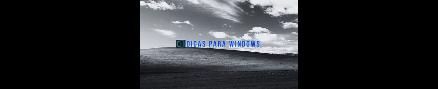 Dicas para Windows