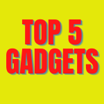 TopFiveGadgets