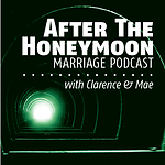 After The Honeymoon Marriage Podcast